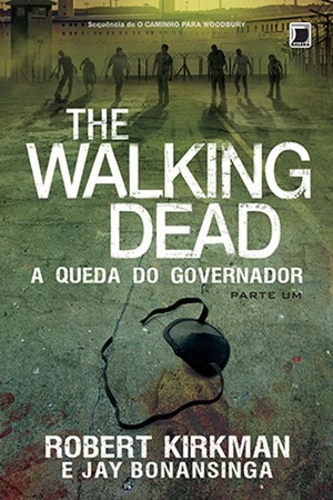 Capa de 'The Walking Dead: A queda do Governador (Parte um)' (Foto: Divulgação)