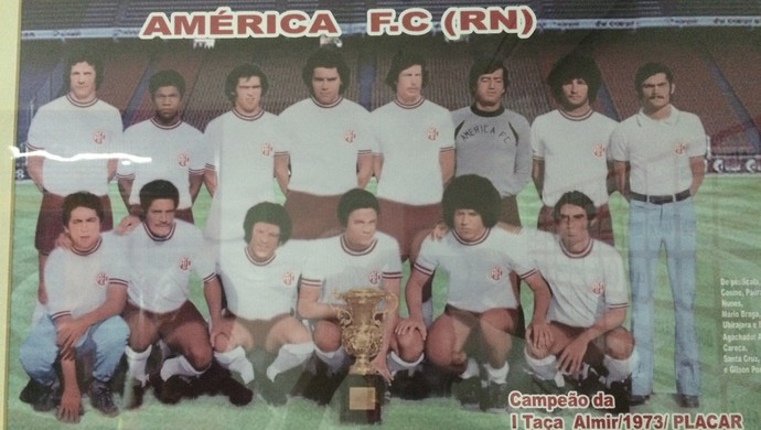 América-RN 100 anos Time campeão Taça Almir 73 (Foto: Reprodução)