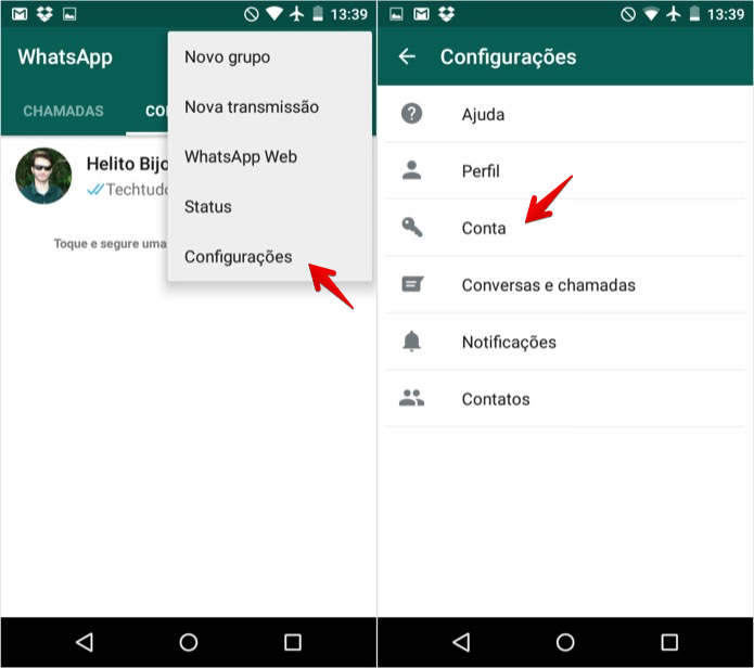 Acesse as configurações do WhatsApp (Foto: Reprodução/Helito Bijora)