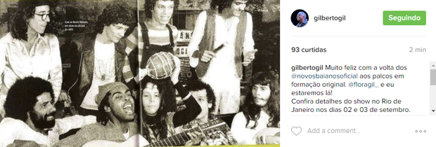 Gilberto Gil comemora a volta dos Novos Baianos (Foto: Reprodução/ Instagram) Gilberto Gil comemora a volta dos Novos Baianos (Foto: Reprodução/ Instagram)