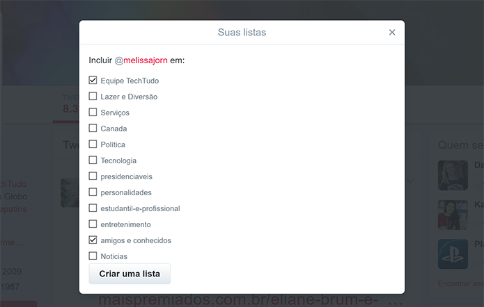 Selecione as listas às quais deseja adicionar o perfil do Twitter (Foto: Reprodução/Elson de Souza) (Foto: Selecione as listas às quais deseja adicionar o perfil do Twitter (Foto: Reprodução/Elson de Souza)) Selecione as listas às quais deseja adicionar o perfil do Twitter (Foto: Reprodução/Elson de Souza) (Foto: Selecione as listas às quais deseja adicionar o perfil do Twitter (Foto: Reprodução/Elson de Souza))