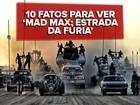 'Mad Max': O que você precisa saber para assistir a 'Estrada da fúria'