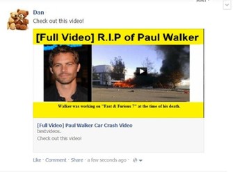 Posts no Facebook com vídeos da morte de Paul Walker são vírus (Foto: Reprodução/Hot for Security) (Foto: Posts no Facebook com vídeos da morte de Paul Walker são vírus (Foto: Reprodução/Hot for Security)) Posts no Facebook com vídeos da morte de Paul Walker são vírus (Foto: Reprodução/Hot for Security) (Foto: Posts no Facebook com vídeos da morte de Paul Walker são vírus (Foto: Reprodução/Hot for Security))