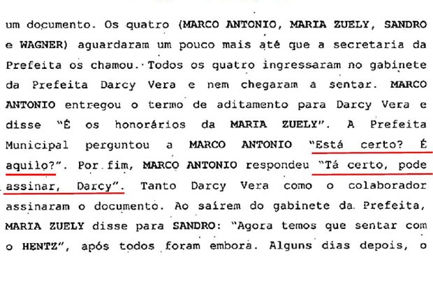 Segundo Rodrigues, Dárcy tinha conhecimento de manobra para pagar honorários advocatícios (Foto: Reprodução)