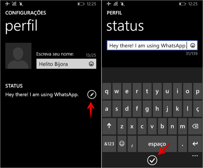 Como Alterar O Seu Status No Whatsapp Dicas E Tutoriais Techtudo Mensagens, pensamentos e frases curtas do whatsapp. techtudo