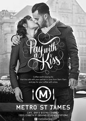 Cartaz da promoção "Pay with a kiss" (pague com um beijo), do Metro St James (Foto: Divulgação/Metro St James)