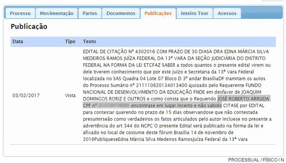 Trecho de publicação que mostra que o ex-governador José Roberto Arruda não foi encontrado por oficiais de Justiça (Foto: Reprodução)