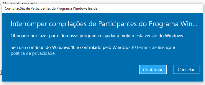 Confirme que deseja sair do programa de testes (Foto: Reprodução/Helito Bijora)