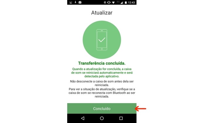 Transferência de arquivo do celular para caixa de som concluída (Foto: Reprodução/Raquel Freire)