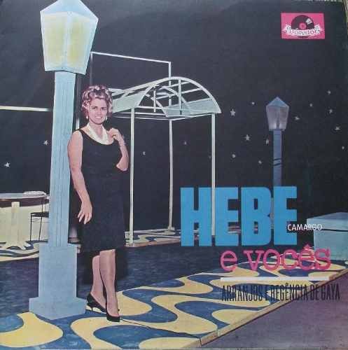 Primeiro LP de Hebe, "Hebe e Vocês", de 1959. Antes disso, apresentadora só teve discos de 78 rotações (Foto: Reprodução)