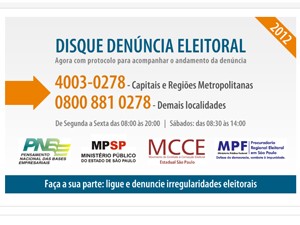 Cartaz divulga o Disque Denúncia Eleitoral  (Foto: Divulgação)