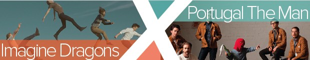 Imagine Dragons x Portugal The Man (Foto: Divulgação)