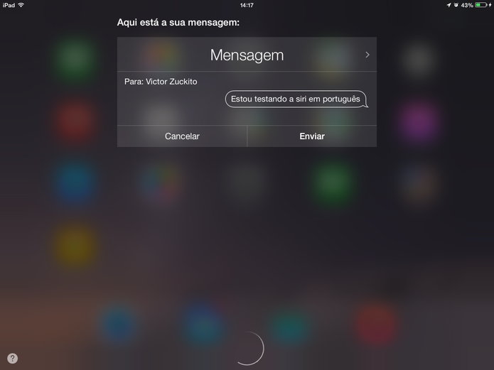 Siri pode enviar uma mensagem em Português ditada pelo usuário (Foto: Reprodução/Elson de Souza)