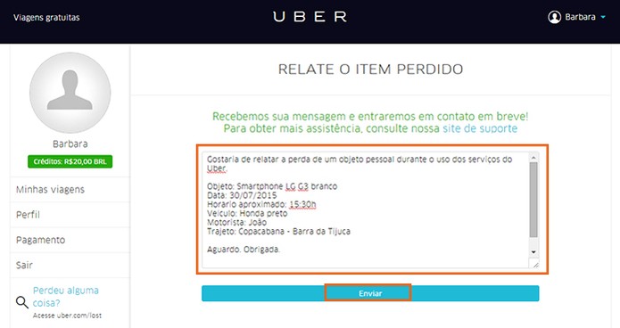 Descreva o item e aguarde a confirmação do envio da mensagem para a equipe do Uber (Foto: Reprodução/Barbara Mannara)