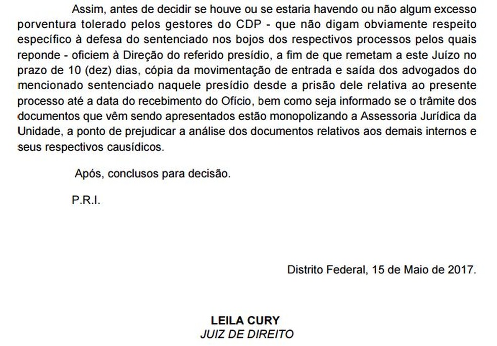 Trecho da decisão da juíza Leila Cury que manda Papuda entregar registros de acessos de advogados de Luiz Estevão (Foto: Reprodução)