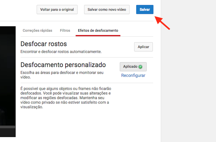 Salvando o desfoque personalizado realizado em um vídeo do YouTube (Foto: Reprodução/Marvin Costa) (Foto: Salvando o desfoque personalizado realizado em um vídeo do YouTube (Foto: Reprodução/Marvin Costa)) Salvando o desfoque personalizado realizado em um vídeo do YouTube (Foto: Reprodução/Marvin Costa) (Foto: Salvando o desfoque personalizado realizado em um vídeo do YouTube (Foto: Reprodução/Marvin Costa))