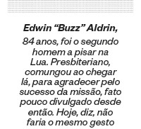 Edwin "Buzz" Aldrin (Foto: época )