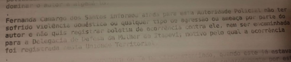 Fernanda informa ao delegado plantonista que não sofreu qualquer tipo de agressão por parte do marido e nem ameaças (Foto: Glauco Araújo)