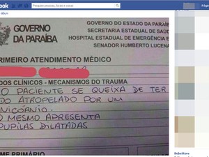 Foto do relatório de atendimento no Hospital de Trauma de João Pessoa, indicando 'atropelamento por unicórnio', está circulando nas redes sociais (Foto: Reprodução/ Facebook)