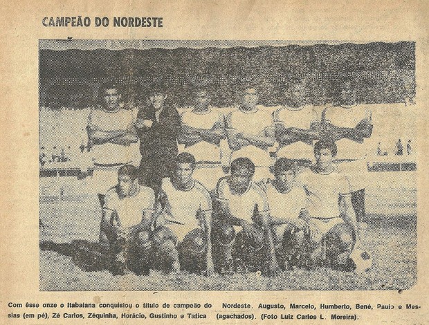 Itabaiana campeão do Nordeste de 1971 (Foto: Arquivo de Fefi)