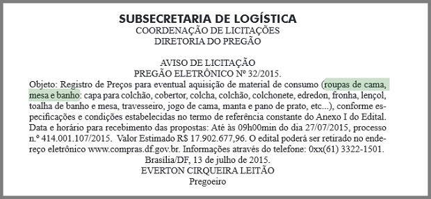 Aviso de licitação para compra de roupas de cama, mesa e banho por R$ 17,9 milhões no DF (Foto: Diário Oficial do Distrito Federal/Reprodução) Aviso de licitação para compra de roupas de cama, mesa e banho por R$ 17,9 milhões no DF (Foto: Diário Oficial do Distrito Federal/Reprodução)
