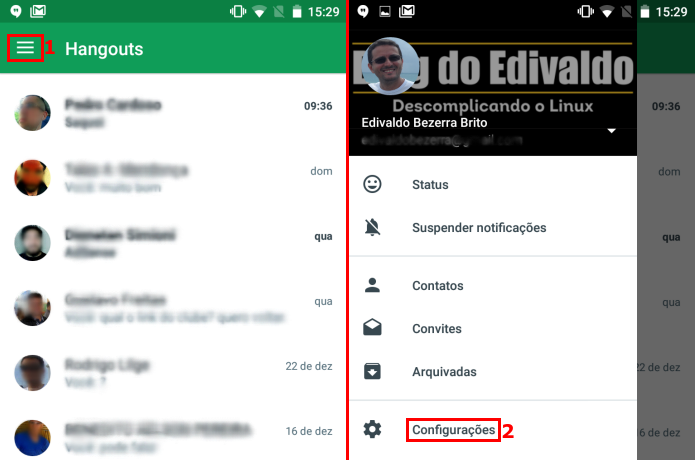 Acessando as configurações do Hangouts no Android (Foto: Reprodução/Edivaldo Brito) (Foto: Acessando as configurações do Hangouts no Android (Foto: Reprodução/Edivaldo Brito)) Acessando as configurações do Hangouts no Android (Foto: Reprodução/Edivaldo Brito) (Foto: Acessando as configurações do Hangouts no Android (Foto: Reprodução/Edivaldo Brito))