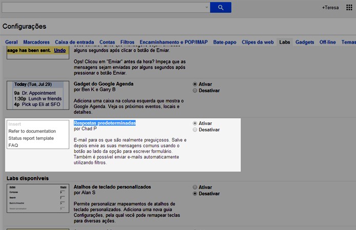 Ativando respostas automáticas para e-mails Gmail (Foto: Reprodução/Teresa Furtado) Ativando respostas automáticas para e-mails Gmail (Foto: Reprodução/Teresa Furtado)