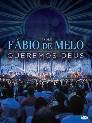 Capa do DVD 'Queremos Deus', do Padre Fábio de Melo (Foto: Divulgação)