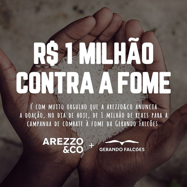 Arezzo&Co anuncia doação de R$ 1 milhão para campanha de combate à fome (Foto: Reprodução/Instagram)
