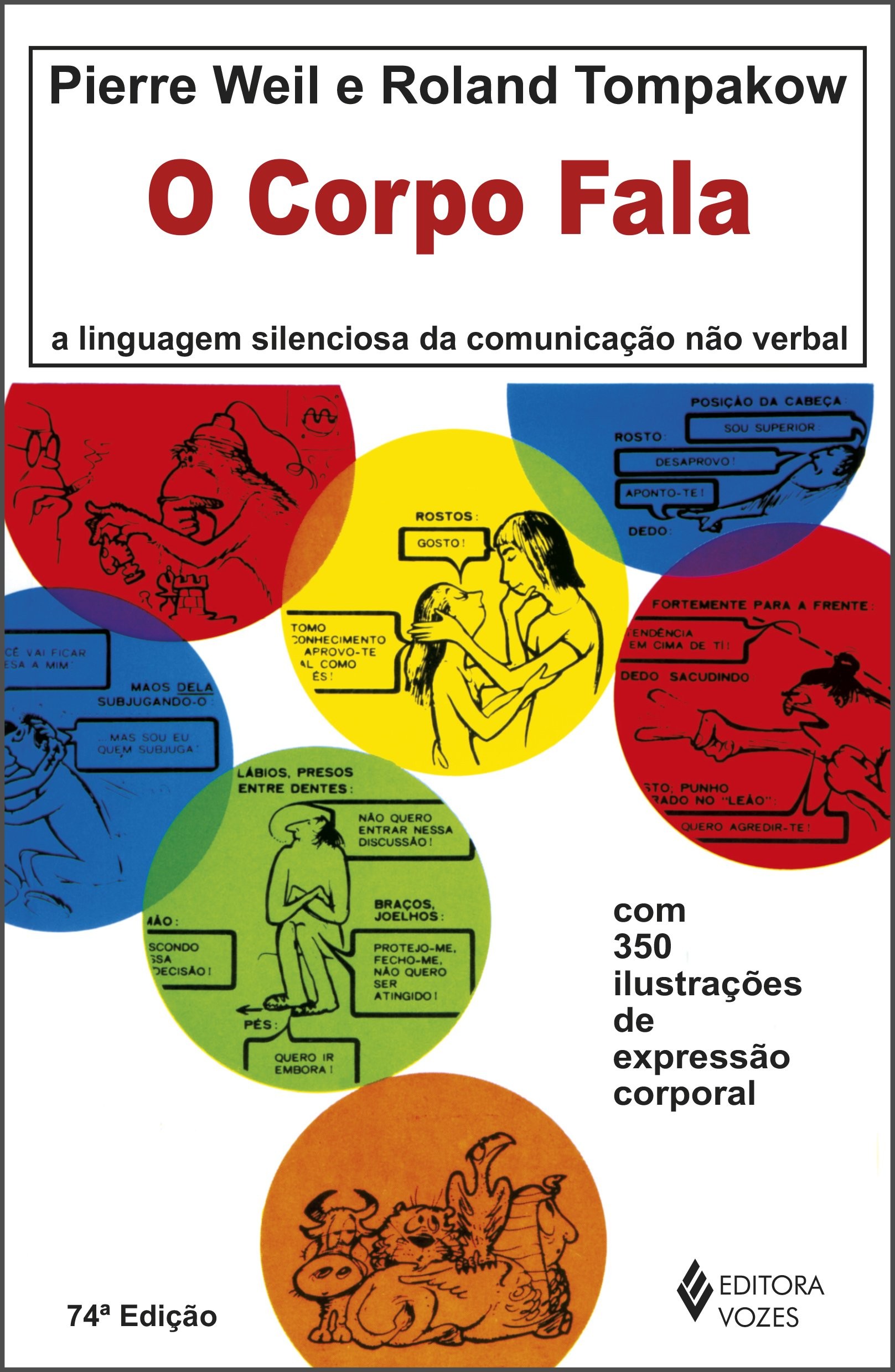 O Corpo Fala: A linguagem silenciosa da comunicação não-verbal, de Pierre Weill e Roland Tompakow (Foto: Reprodução/Amazon)