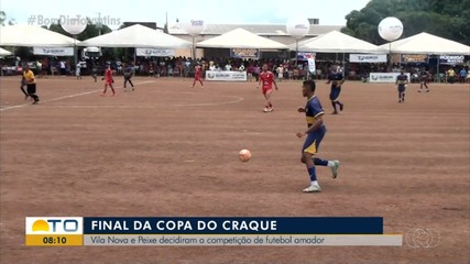 Vila Nova e Peixe decidem final da Copa do Craque de futebol amador