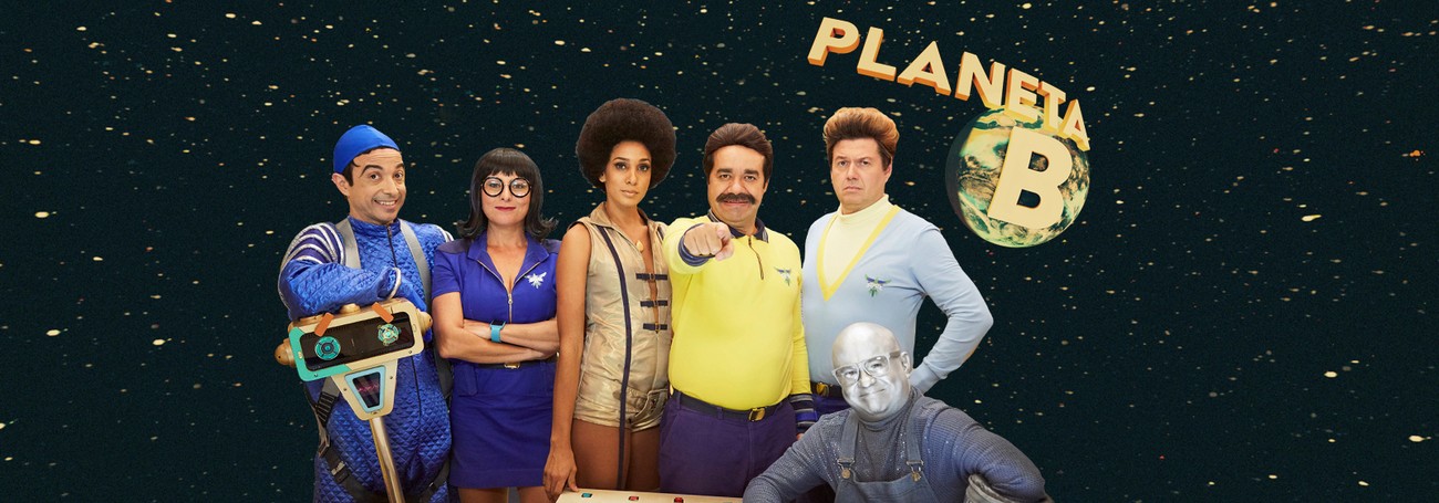 Planeta B | Assista Aos Episódios Online | Multishow Play