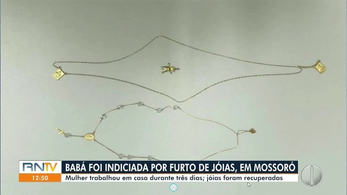 Babá é indiciada por furtar joias de ouro de casa de empresária em Mossoró  | Rio Grande do Norte | G1