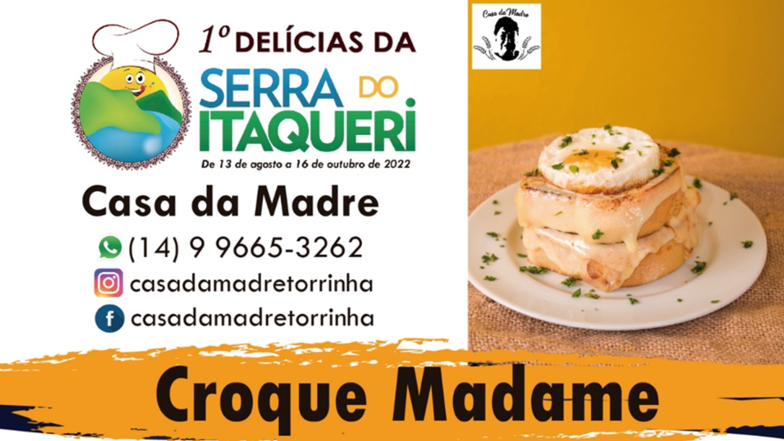 Croque Madame – Casa da Madre – Torrinha/SP