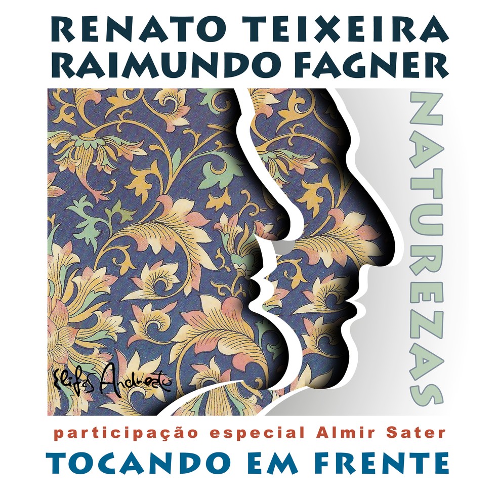 Capa do single 'Naturezas', de Renato Teixeira e Raimundo Fagner — Foto: Arte de Elifas Andreato