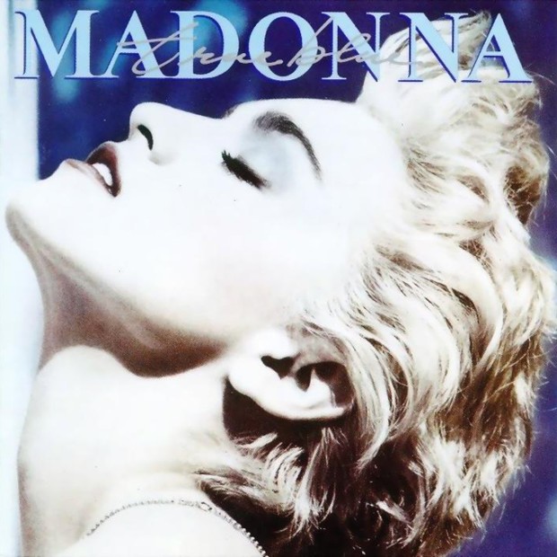 Madonna, True Blue (Foto: Divulgação )