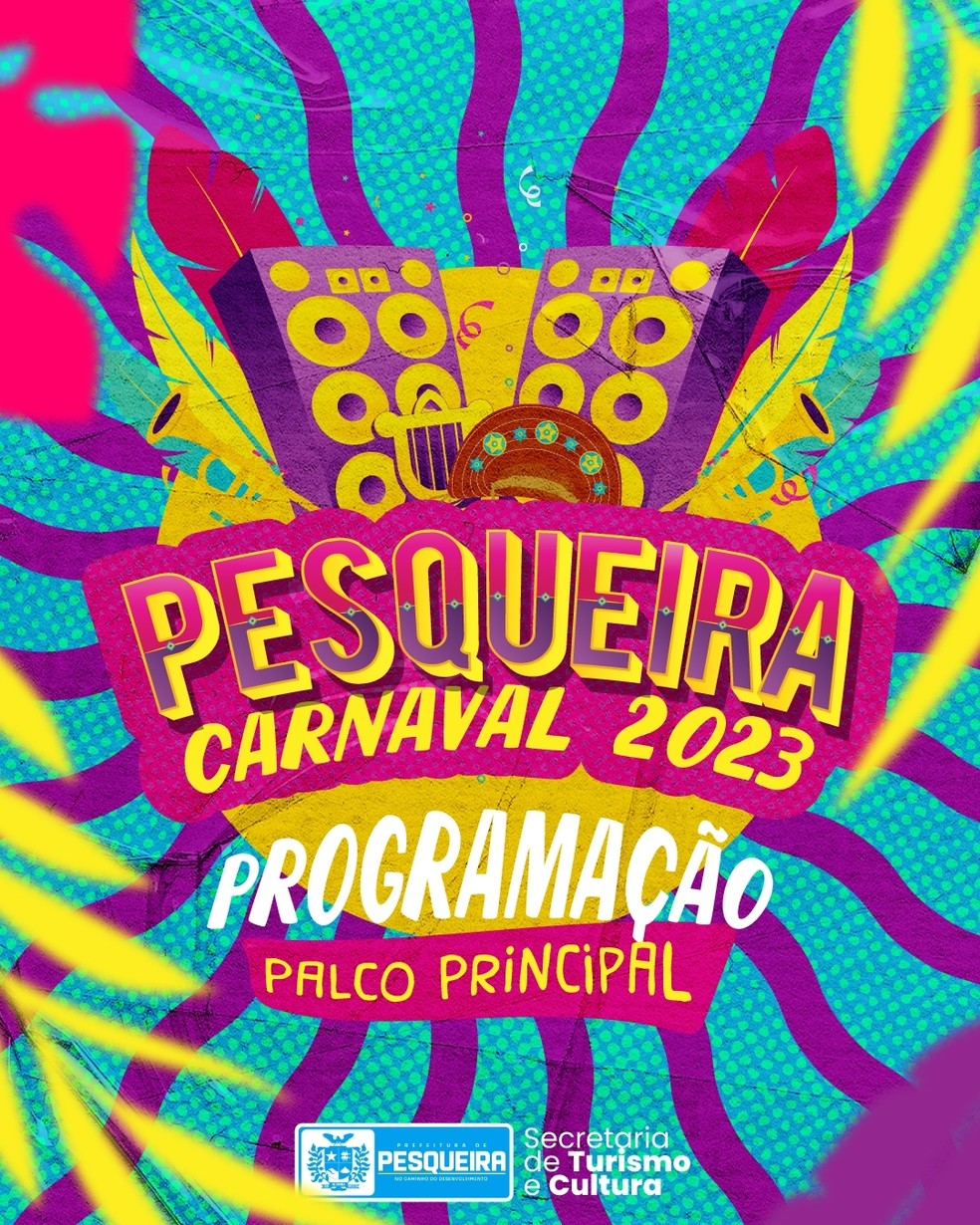 Programa oficial do carnaval de Pesqueira é divulgada — Foto: Divulgação / Prefeitura de Pesqueira