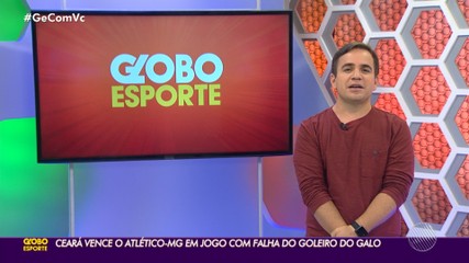 VÍDEOS: Globo Esporte BA desta sexta-feira, ba