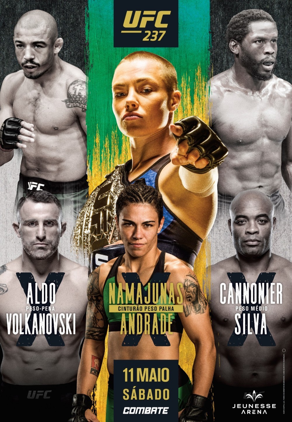 O pôster oficial do UFC 237 - ou UFC Rio 10 - com destaque para as lutas de José Aldo, Jéssica Andrade e Anderson Silva (Foto: Divulgação)