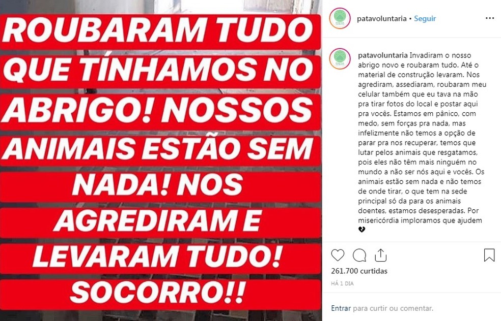 Post no perfil da Pata VoluntÃ¡ria pedia ajuda para arreccadar dinheiro apÃ³s susposto assalto â Foto: ReproduÃ§Ã£o/Instagram