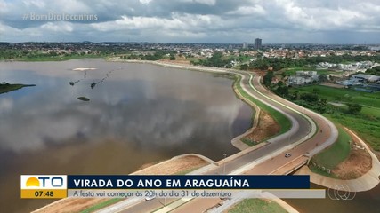 Virada do ano em Araguaína vai começar às 20h do dia 31 de dezembro