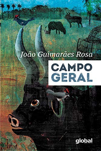 Campo Geral, de Guimarães Rosa (Global Editora) (Foto: Reprodução)