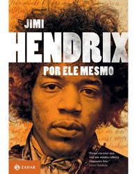 Jimi Hendrix por Ele Mesmo (Foto: Divulgação)