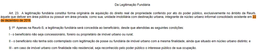 Lei Federal nº 13.465 de julho de 2017 que define regras para regularização fundiária rural e urbana (Foto: Site do Planalto/Reprodução)