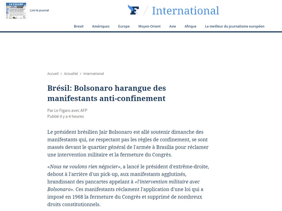 Le Figaro (França): 'Bolsonaro discursa a manifestantes anti-confinamento' — Foto: Reprodução/Le Figaro