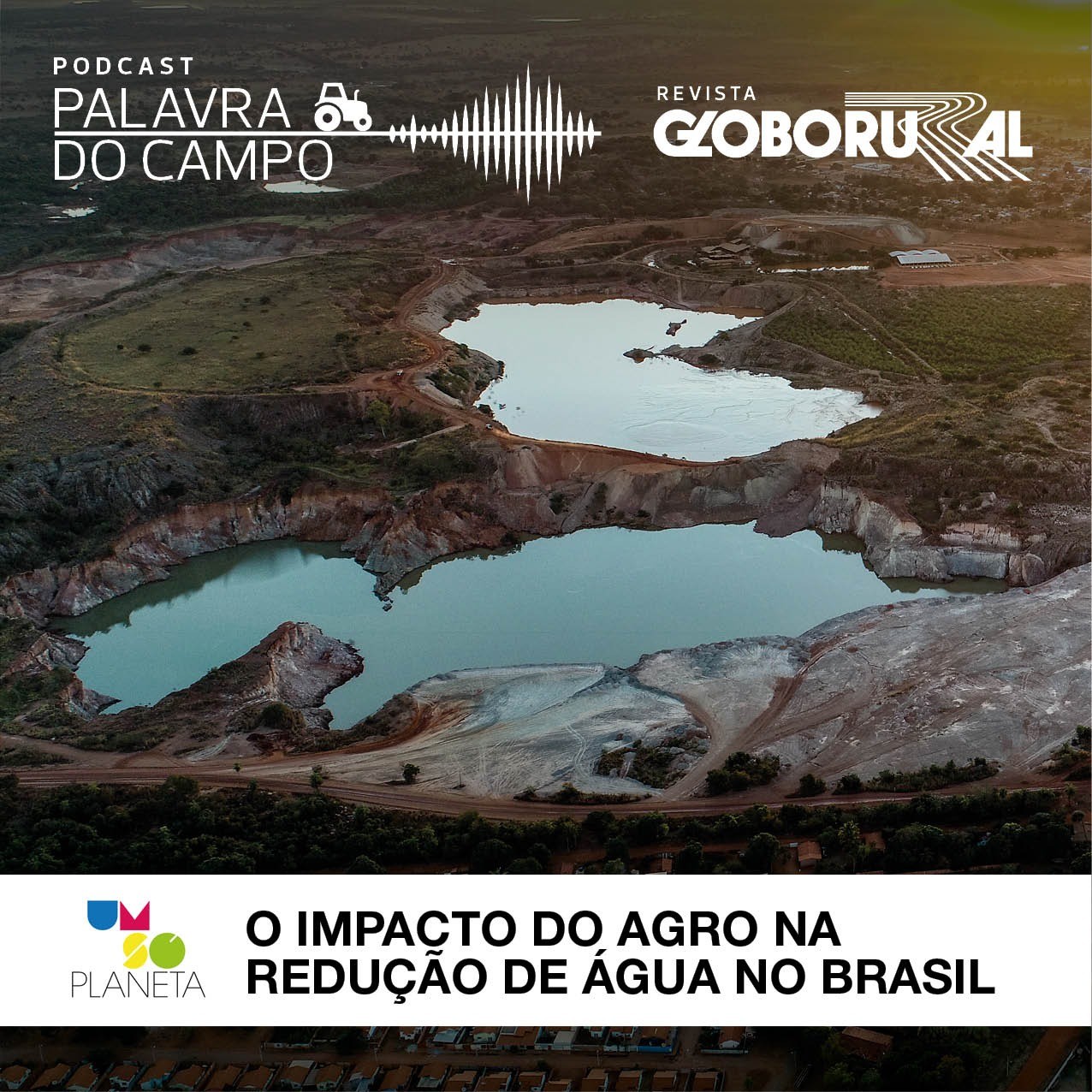 podcast-agua-um-so-planeta (Foto: Felipe Yatabe/Ed.Globo)