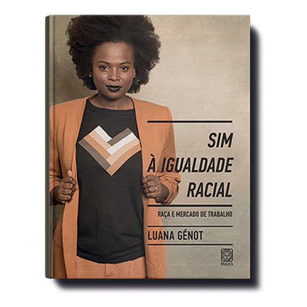 Capa do livro Sim à Igualdade Racial - Raça e Mercado de Trabalho (Foto: Divulgação)