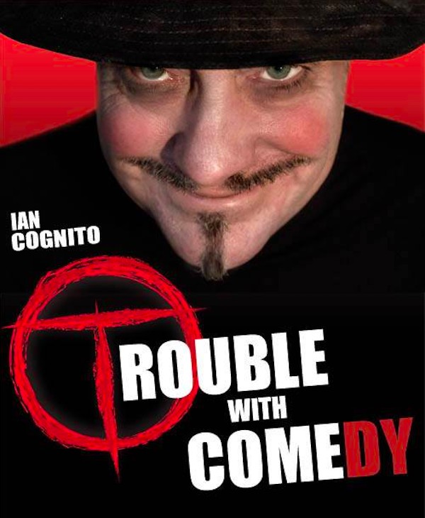 O cartaz de um espetáculo do comediante Ian Cognito (Foto: Facebook)