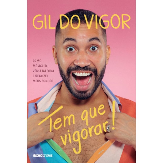 Livros ex-BBBs, Gil do Vigor, Tem Que Vigorar (Foto: divulgação)