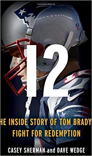 12: The Inside Story of Tom Brady's Fight for Redemption (Foto: Divulgação)